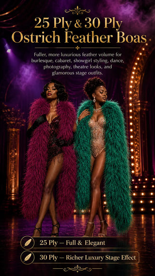 25 and 30 ply ostrich feather boas for burlesque, cabaret, showgirl styling, dance performance, photography, and stage outfits