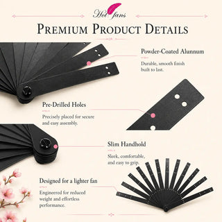 Close-up details of black powder-coated aluminum fan staves showing pre-drilled holes, slim handhold, and lightweight single layer construction