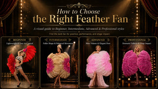 How to choose the right feather fan for burlesque and stage performance